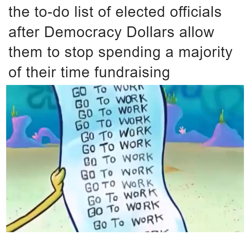 To-do list of elected officials after Democracy Dollars meme