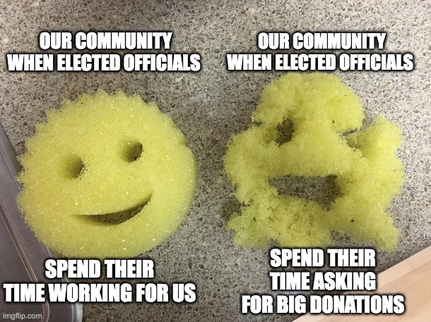 Our community when elected officials spend time working for us meme