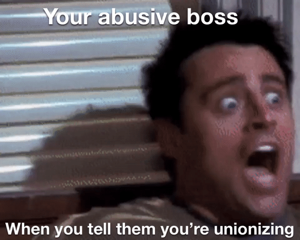 Abusive boss union motion meme