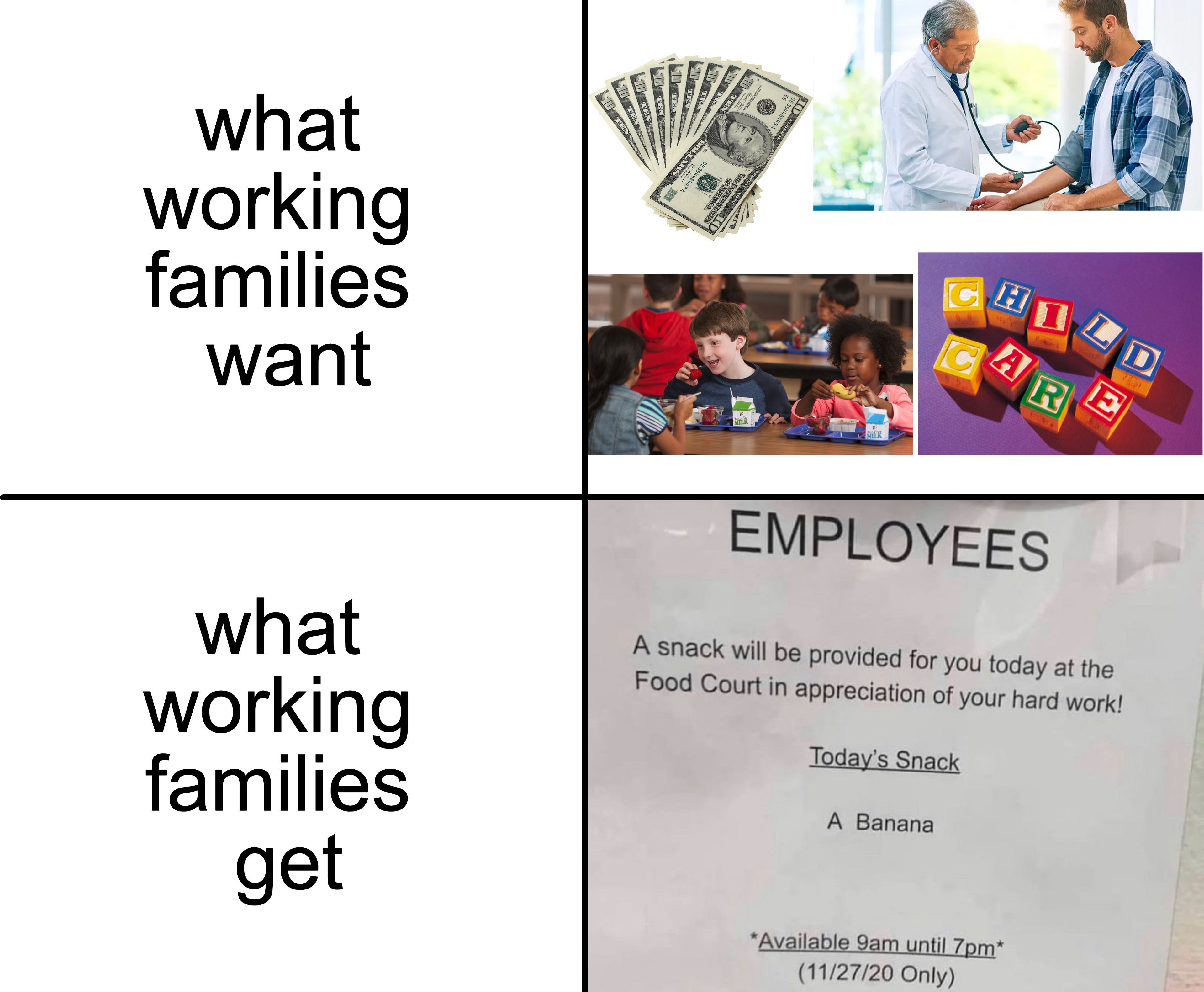 What working families want vs what they get meme