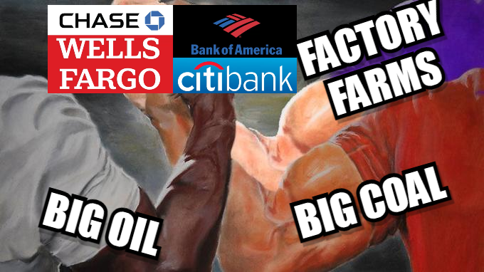 Big Oil and Big Coal shaking hands with big banks meme