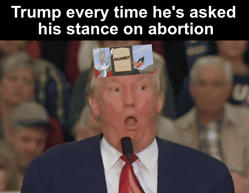 Trump on abortion gif meme