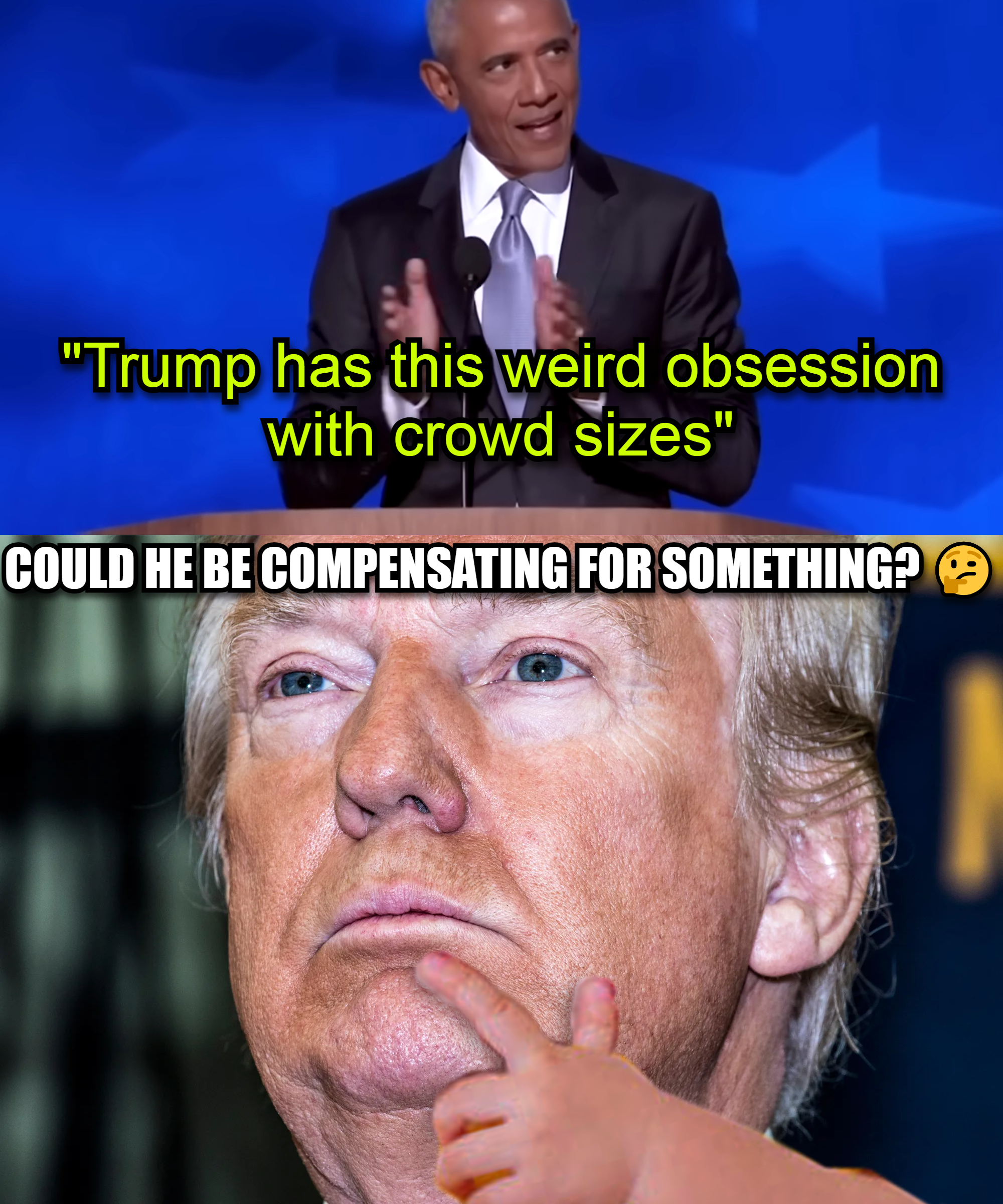 Trump has this weird obsession with crowd sizes meme