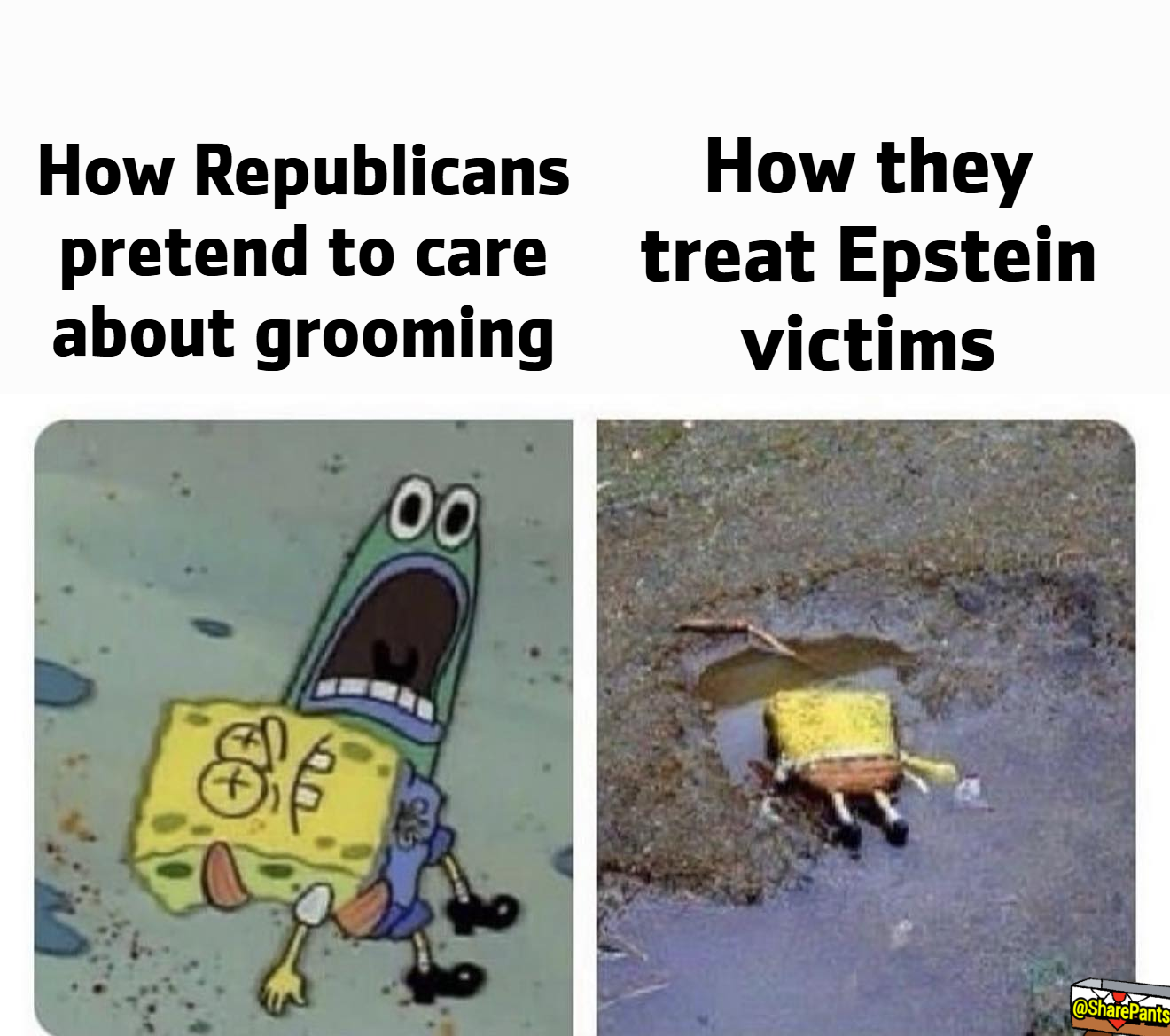 How republicans pretend to care about grooming, spongebob being cried over, vs how they treat epstein victims, spongebob figure thrown in the dirt, gop meme